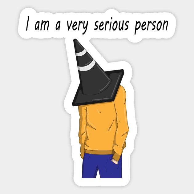 I am a very serious person Sticker by KopuZZta 